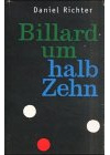 Daniel Richter: Billard um halbzehn: Katalog zur Ausstellung in der Kunsthalle zu Kiel, 2001