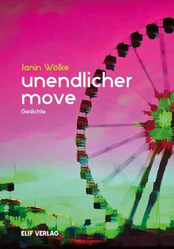 Unendlicher Move: Gedichte