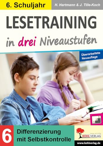 Lesetraining drei Niveaustufen Klasse 6 Deutsch Sekundarstufe Förderschule | Sinnerfassendes Lesen Differenzierung Lesekompetenz Inklusion ... mit Selbstkontrolle (6. Schuljahr)