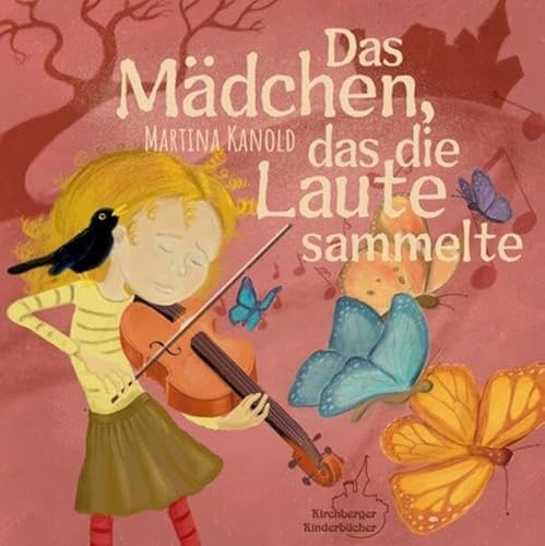 Das Mädchen, das die Laute sammelte: Bilderbuch ab 4 Jahren | voller magischer Musik, Freundschaft und Poesie