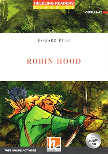 Helbling Readers Red Series, Level 2 / Robin Hood, m. 1 Audio-CD: Level 2 (A1/A2). Free Online Activities