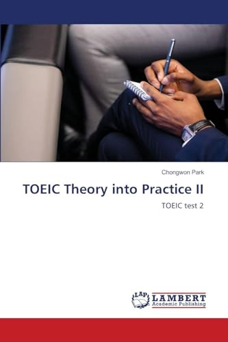 TOEIC Theory into Practice II: TOEIC test 2