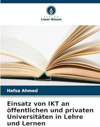 Einsatz von IKT an öffentlichen und privaten Universitäten in Lehre und Lernen: DE