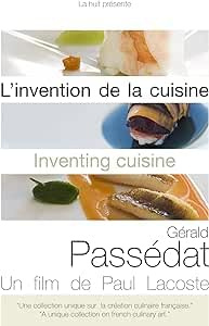 Inventing Cuisine: Gerald Passedat ( L'Invention de la cuisine - Gérald Passédat )