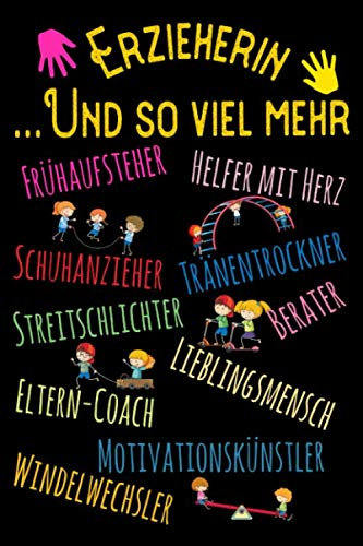 Erzieherin und so viel mehr - Frühaufsteher Helfer mit Herz Schuhanzieher Tränentrockner...: DIN A5 Kalender / Terminplaner / Wochenplaner 2020 / 2021 ... bis Dezember 2021 - Jede Woche auf 2 Seiten