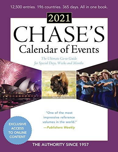 Chase's Calendar of Events 2021: The Ultimate Go-to Guide for Special Days, Weeks and Months (English Edition)