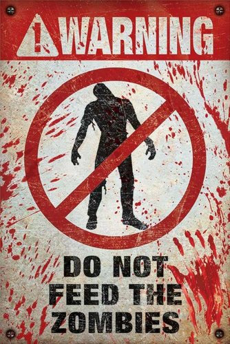 empireposter Fun - Poster - Warning! Do Not Feed The Zombies