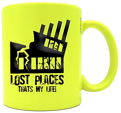 WB wohn trends knallige Tasse mit beidseitigem Motiv ~ Lost Places Thats My Life! ~ Farbe: neon-gelb ~ Kaffee-Becher mit Motiv