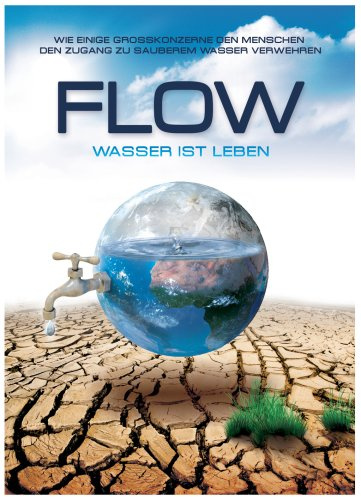 Flow - Wasser ist Leben
