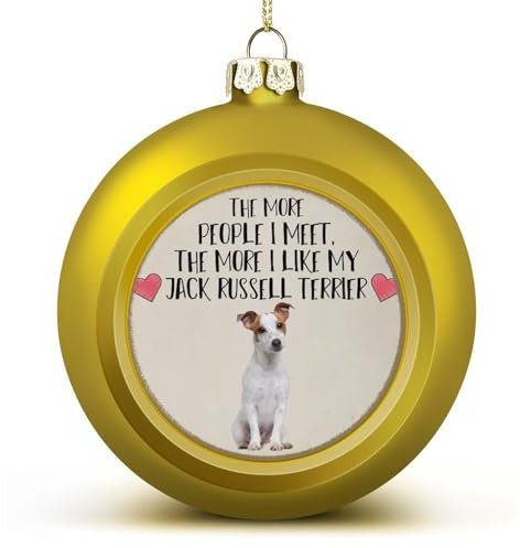 The More People I Meet The More I Like My Jack Russell Terrier Weihnachtskugeln Ornamente Hunde Welpen Weihnachtsschmuck Baumkugeln für Urlaub Hochzeit Party Dekoration Xmas Hängende Kugeln