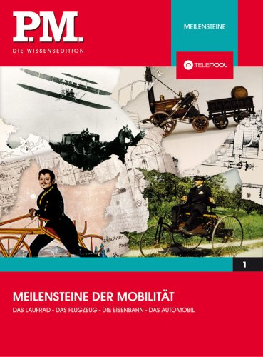 Meilensteine der Mobilität - Meilensteine 1