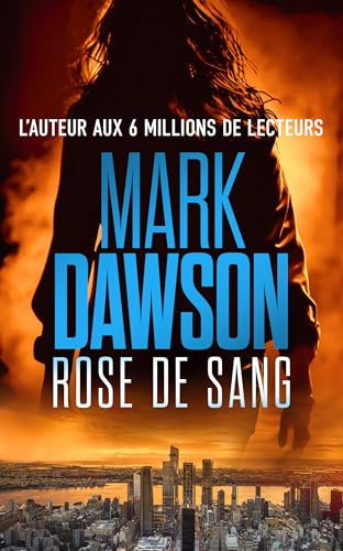 Rose de sang (Thrillers de Beatrix Rose t. 3) (French Edition)