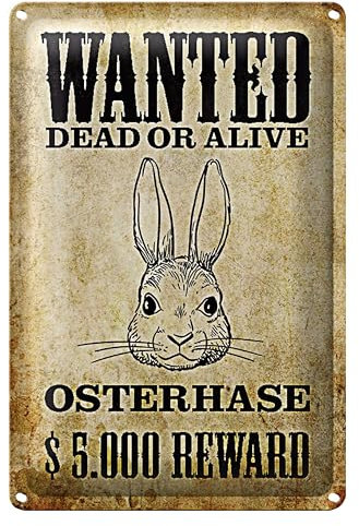 Wanted Dead or Alive Osterhase | Nostalgisches Blechschild im Retro-Stil | Perfekt für Sammler und Dekoration | 200x300mm | 20 cm x 30 cm