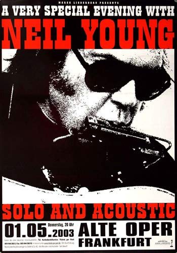 Neil Young - Solo & Acoustic, Frankfurt 2003 » Konzertplakat/Premium Poster | Live Konzert Veranstaltung | DIN A1 «