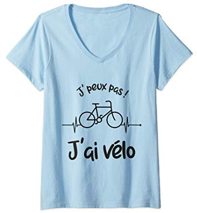 Femme J'peux pas j'ai vélo - Humour vélo - Maillot cycliste drôle T-Shirt avec Col en V