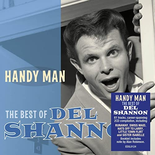 Del Shannon: Handy Man - The Best Of