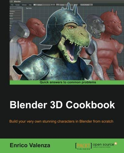 Blender 3D Cookbook by Enrico Valenza (2015-07-04)