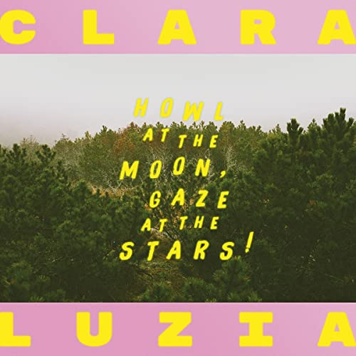 Howl At The Moon, Gaze At The Stars!