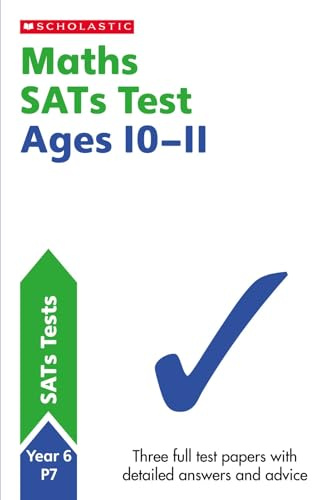 Maths Practice Tests for Ages 10-11 (Year 6) Includes two complete test papers plus answers and mark scheme (National Curriculum SATs Tests)
