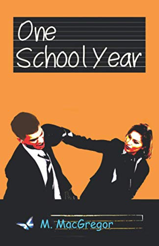 One School Year: coming of age: Young Adult Fiction