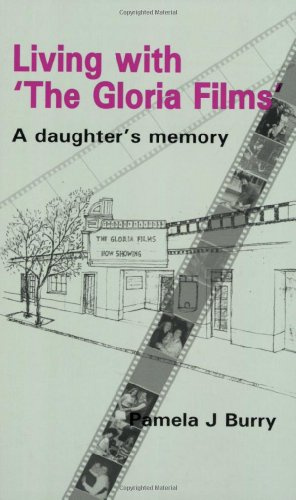 Living with 'The Gloria Films': A daughter's memory