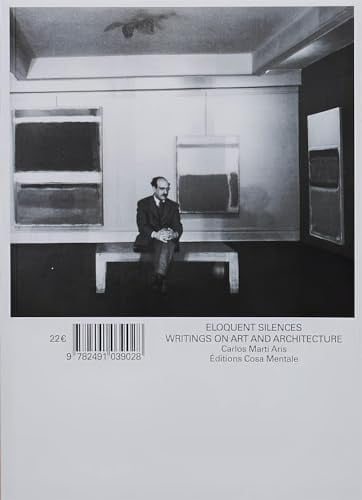 Eloquent Silences: Writings on Art and Architecture