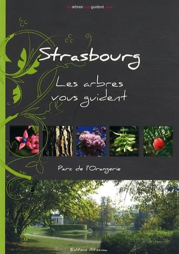 Strasbourg - Les arbres vous guident: Parc de l'Orangerie