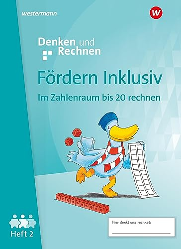 Fördern Inklusiv - Ausgabe 2024: Heft 2: Im Zahlenraum bis 20 rechnen Denken und Rechnen: Heft 2: Zahlenraum bis 20 rechnen Denken und Rechnen