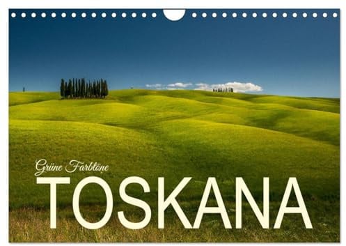 Grüne Farbtöne Toskana (Wandkalender 2026 DIN A4 quer), CALVENDO Monatskalender: Landschaften mit typisch toskanischen Hügeln (CALVENDO Natur)