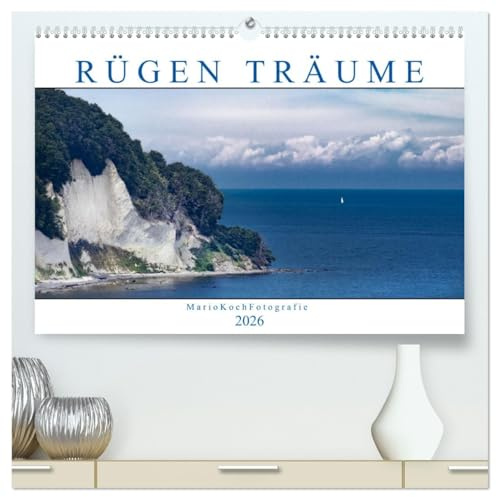 Rügen Träume (hochwertiger Premium Wandkalender 2026 DIN A2 quer), Kunstdruck in Hochglanz: Eine Fototour über die Insel Rügen (CALVENDO Natur)