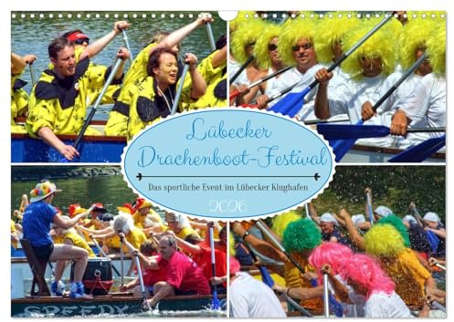 Lübecker Drachenboot Festival – Das sportliche Event im Lübecker Klughafen (Wandkalender 2026 DIN A3 quer), CALVENDO Monatskalender