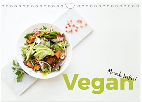 Vegan - Mmmh lecker! (Wandkalender 2026 DIN A4 quer), CALVENDO Monatskalender: Lassen Sie sich von den köstlichen veganen Gerichten verwöhnen. (CALVENDO Orte)