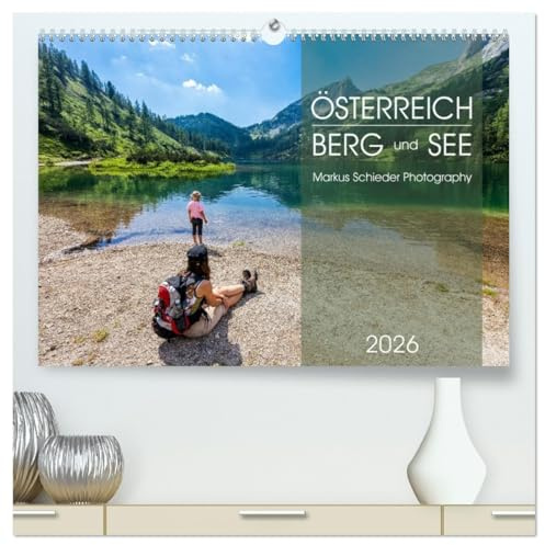 Österreich Berg und See (hochwertiger Premium Wandkalender 2026 DIN A2 quer), Kunstdruck in Hochglanz: Atemberaubende Landschaften der österreichischen Berge und Seen (CALVENDO Orte)