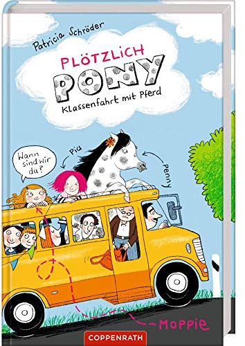 Plötzlich Pony (Bd. 2): Klassenfahrt mit Pferd
