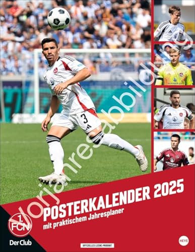 1. FC Nürnberg Posterkalender 2026: Fotokalender groß mit den besten Spielerfotos des Vereins. Wandkalender 2026. 34 x 44 cm. Hochformat. (Bundesliga Kalender Heye)
