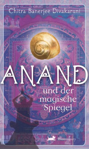 Anand und der magische Spiegel: Bd. 2