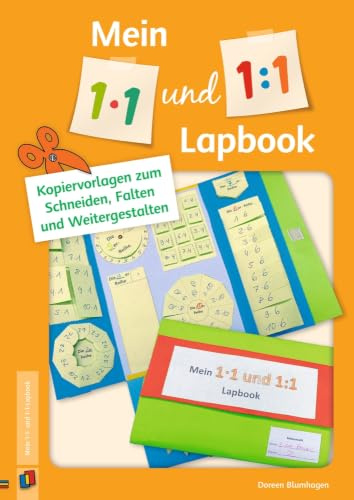 Mein 1•1- und 1:1-Lapbook: Kopiervorlagen zum Schneiden, Falten und Weitergestalten