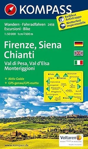 KOMPASS Wanderkarte Firenze, Siena, Chianti, Val di Pesa, Val d'Elsa, Monteriggioni: Wanderkarte mit Aktiv Guide und Radrouten. GPS-genau. 1:50000 (KOMPASS-Wanderkarten, Band 2458)