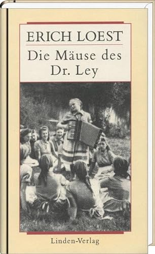 Die Mäuse des Dr. Ley (Werkausgabe Band 6): Roman