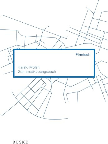 Grammatikübungsbuch Finnisch: Niveaustufe A1/A2