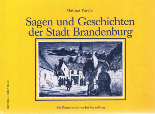 Sagen und Geschichten der Stadt Brandenburg