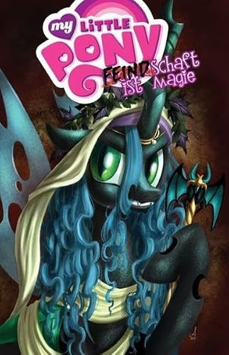 My little Pony: Feindschaft ist Magie: Bd. 1