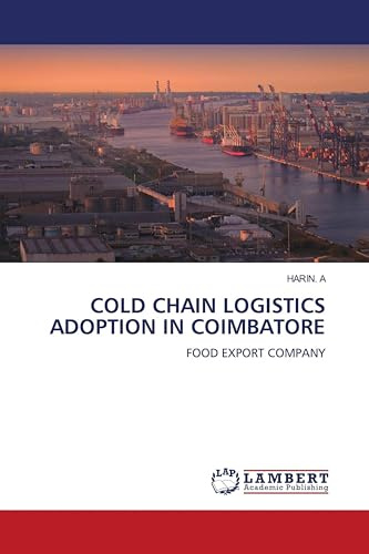 COLD CHAIN LOGISTICS ADOPTION IN COIMBATORE: FOOD EXPORT COMPANY