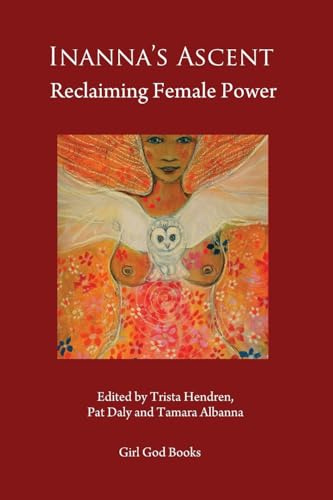 Inanna's Ascent: Reclaiming Female Power