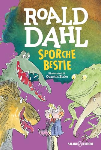 Sporche bestie (La magia di Roald Dahl)