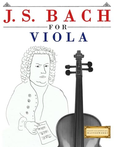 J. S. Bach for Viola: 10 Easy Themes for Viola Beginner Book