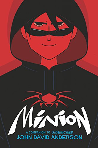 Minion: A Funny and Emotional Superhero Adventure for Kids (Ages 8-12) About a Boy and His Villain Dad