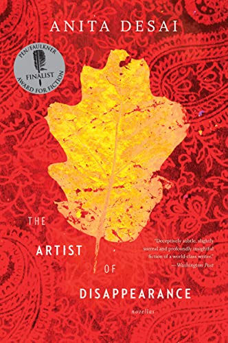 The Artist of Disappearance: A Novel by the Booker Prize Finalist Author of Rosarita