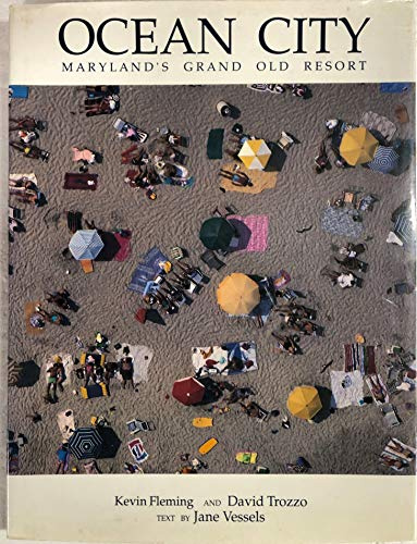 Ocean City: Maryland's Grand Old Resort
