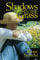 Shadows in the Grass: A Novel